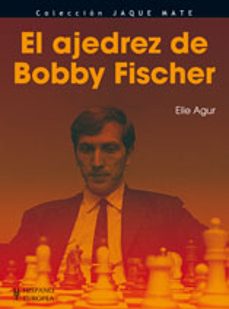 libro / biblia de ajedrez de bobby fischer - mi - Comprar Livros