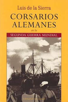 corsarios alemanes en la segunda guerra mundial (5ª ed.)-9788426107268