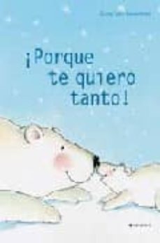 ¡porque te quiero tanto!-9788426349668