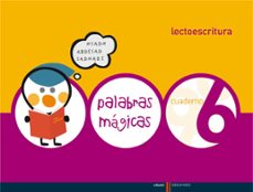 palabras magicas. cuaderno 6-mª angeles cebrian pedrola-9788426362568