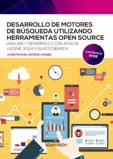 desarrollo de motores de busqueda utilizando herramientas open source (ebook)-jose manuel ortega candel-9788426733368