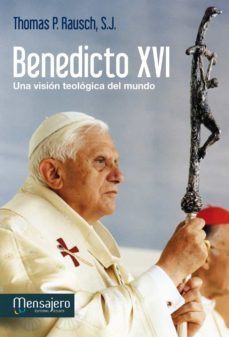 benedicto xvi-thomas p. rausch-9788427134768