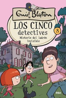 los cinco detectives 8: misterio del ladrón invisible-enid blyton-9788427207868