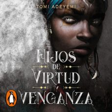hijos de virtud y venganza (el legado de orisha 2) (audiolibro)-tomi adeyemi-9788427236868