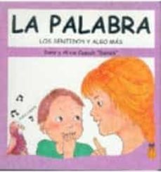 la palabra (los sentidos y algo mas)-9788427264168