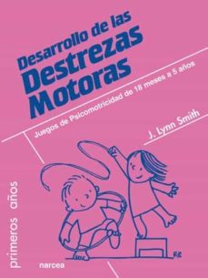 desarrollo de las destrezas motoras (ebook)-jodene lynn smith-9788427724068