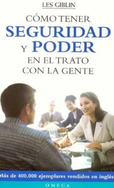 como tener seguridad y poder en el trato con la gente mas de 4000 00 ejemplares vendidos en ingles-les giblin-9788428211468