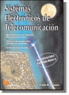 sistemas electronicos de telecomunicacion i: electronica de los sistemas: tecnicas y circuitos-frank dungan-9788428322768
