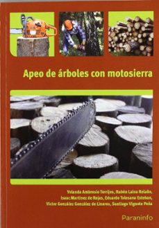 apeo de arboles con motosierra-yolanda ambrosio torrijos-ruben laina relaño-9788428333368