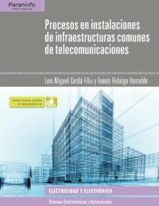 procesos en instalaciones de infraestructuras comunes de telecomunicaciones-9788428337168