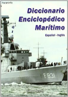 diccionario enciclopedico maritimo (español/ingles)-luis delgado lallemand-9788428380768
