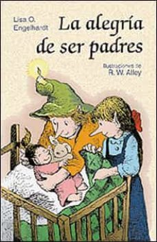 la alegria de ser padres-9788428521468