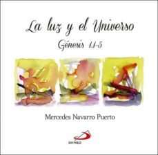 la luz y el universo: genesis i, i-5-mercedes navarro-9788428554268