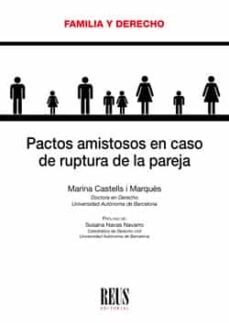 pactos amistosos en caso de ruptura de la pareja-marina castells i marques-9788429020168