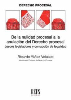 de la nulidad procesal a la anulacion del derecho procesal-9788429021868