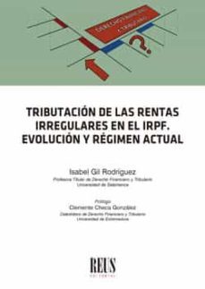 tributacion de las rentas irregulares en el irpf.evolucion y regimen actual-9788429026368