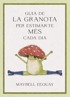 guia de la granota per estimar-te mes cada dia (ebook)-maybell eequay-9788429198768