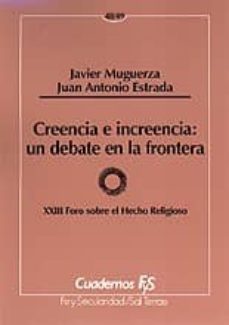creencia e increencia : un debate en la frontera-9788429313468