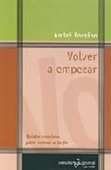 volver a empezar: veinte caminos para volver a la fe-9788429315868
