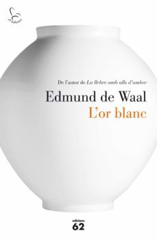 l'or blanc (ebook)-edmund de waal-9788429775068
