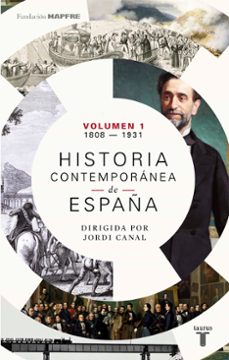 historia contemporanea de españa (tomo i: 1808-1930)-9788430619368