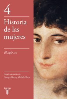 el siglo xix (historia de las mujeres 4) (ebook)-9788430622368