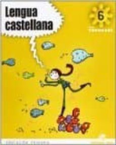 lengua castellana 6º primaria proyecto tornasol-9788430777068