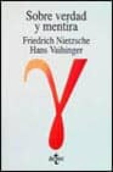 sobre verdad y mentira en sentido extramoral-friedrich nietzsche-hans vaihinger-9788430919468
