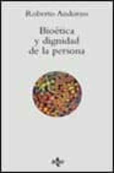 bioetica y dignidad de la persona-roberto andorno-9788430932368