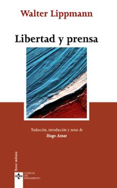 libertad y prensa-walter lippmann-9788430952168