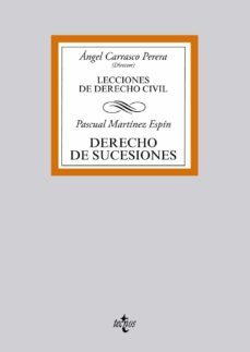 derecho de sucesiones: lecciones de derecho civil-pascual martinez espin-9788430961368