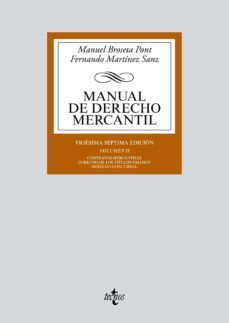 manual de derecho mercantil (vol. ii): contratos mercantiles. derecho de los titulos-valores. derecho concursal (17ª ed.)-9788430979868