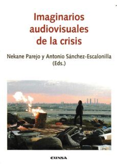 imaginarios audiovisuales de la crisis-9788431331368