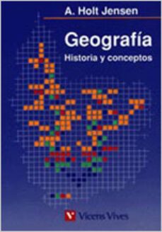 geografia: historia y conceptos-arild holt jensen-9788431626068