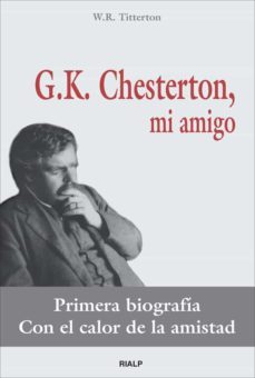 g.k. chesterton, mi amigo (ebook)-w.r. titterton-9788432138768
