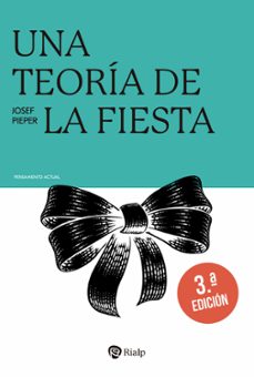 una teoria de la fiesta-josef pieper-9788432165368
