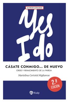 casate conmigo... de nuevo-mariolina ceriotti migliarese-9788432171468