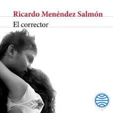 el corrector (audiolibro)-ricardo menendez salmon-9788432237768