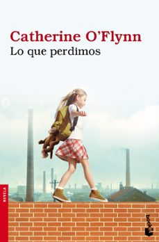 lo que perdimos-catherine o flynn-9788432250668