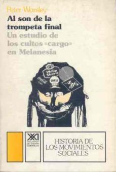 al son de la trompeta final. est. cultos cargo m.-p. worsley-9788432303968