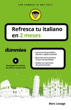 refresca tu italiano en 2 meses para dummies-marc lesage-9788432906268