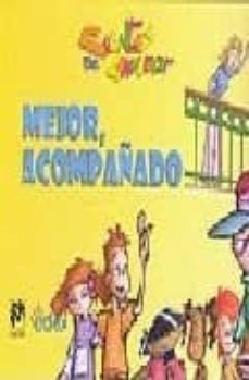 mejor, acompañado (cuentos para conversar)-gladis herrara patiño-9788433019868