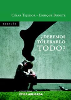¿debemos tolerarlo todo? (ebook)-9788433033468