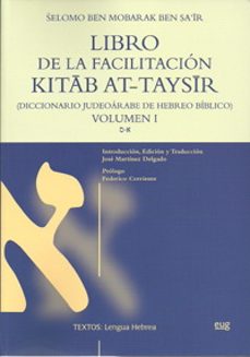 libro de la facilitacion kitab at-taysir (2 vol.)-jose (ed.) martinez delgado-9788433850768