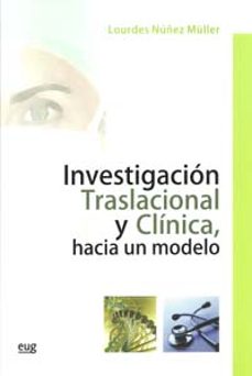 investigacion traslacional y clinica: hacia un modelo-lourdes nuñez muller-9788433851468
