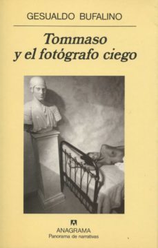 tommaso y el fotografo ciego, o bien-gesualdo bufalino-9788433908568