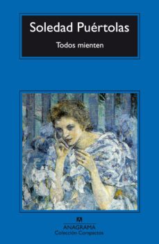 todos mienten-soledad puertolas-9788433920768
