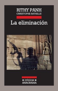 la eliminacion (ebook)-rithy panh-christophe bataille-9788433927668