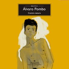 contra natura (audiolibro)-alvaro pombo-9788433947468