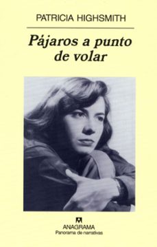 pajaros a punto de volar-patricia highsmith-9788433969668